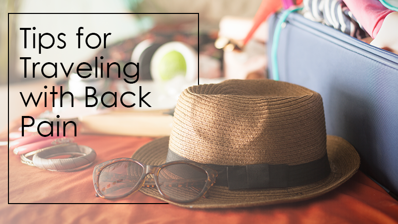 Tips for Traveling with Back Pain