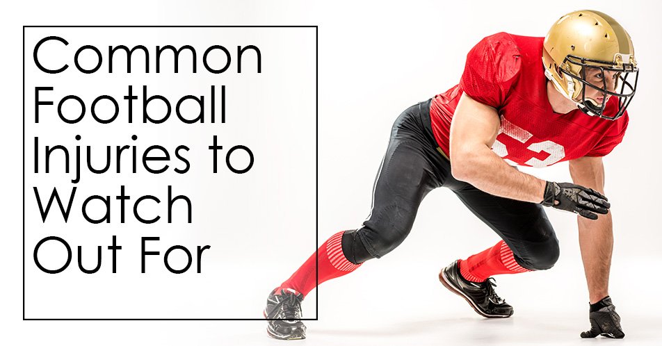 Common Football Injuries to Watch Out For