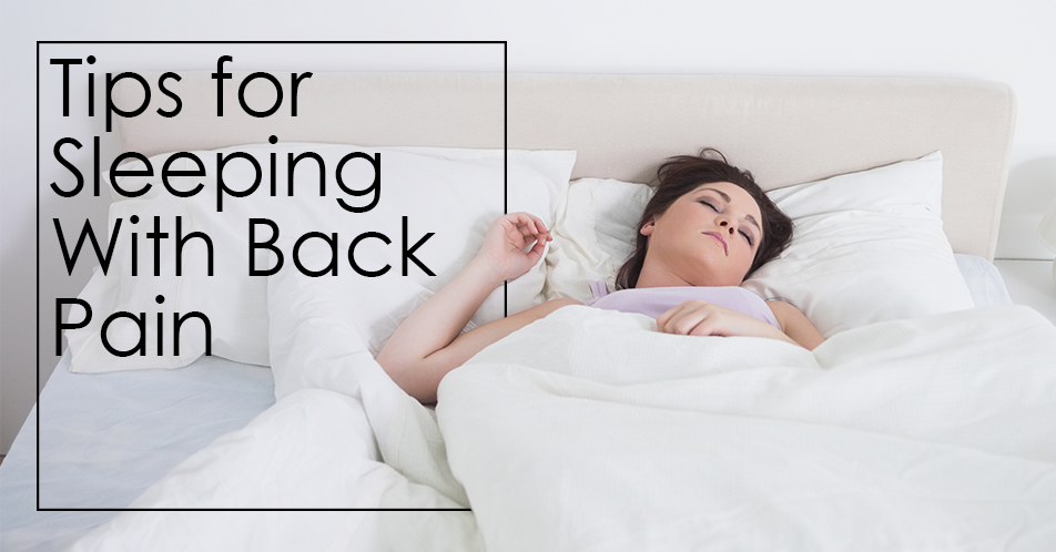 Tips for Sleeping With Back Pain